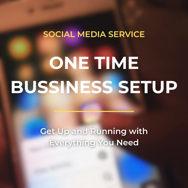 One-Time Business Setup